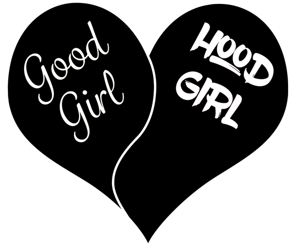 Good Girl Hood Girl